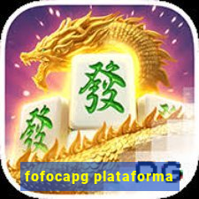 fofocapg plataforma